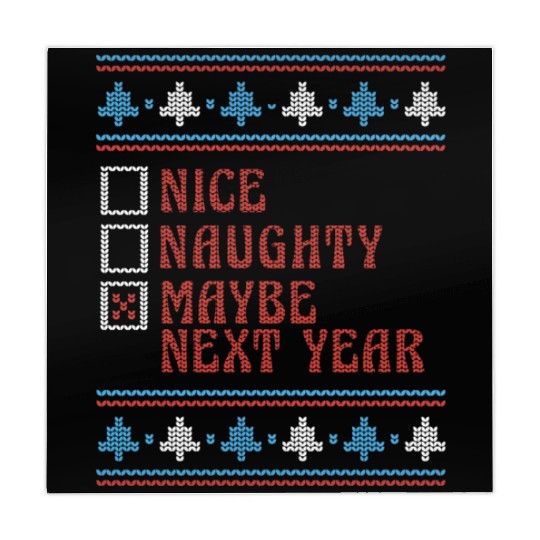 Nice Naughty Maybe Next Year UglyChristmas Sweater Mahjong Mats