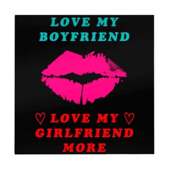 I love My Boyfriend But I Love My Girlfriend More Mahjong Mats