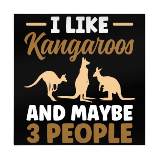 I Like Kangaroos And Maybe 3 People Lover Kangaroo Mahjong Mats