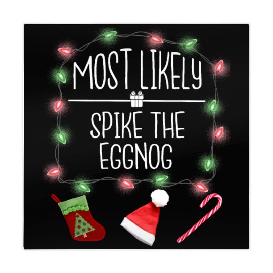 Most Likely To Spike The Eggnog Funny Christmas Mahjong Mats
