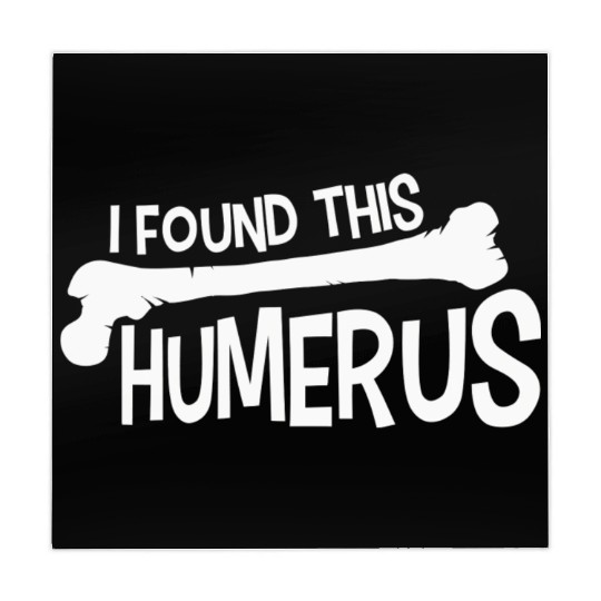 Funny I Found This Humerus Bone Cute Science Pun Mahjong Mats