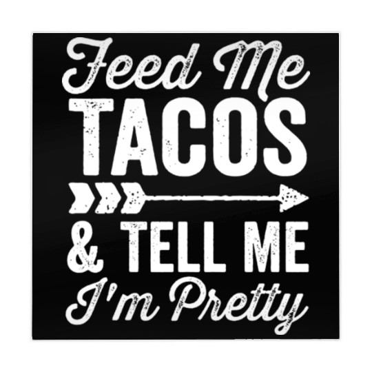 Feed Me Tacos and Tell Me I'm Pretty Cinco De Mayo Mahjong Mats