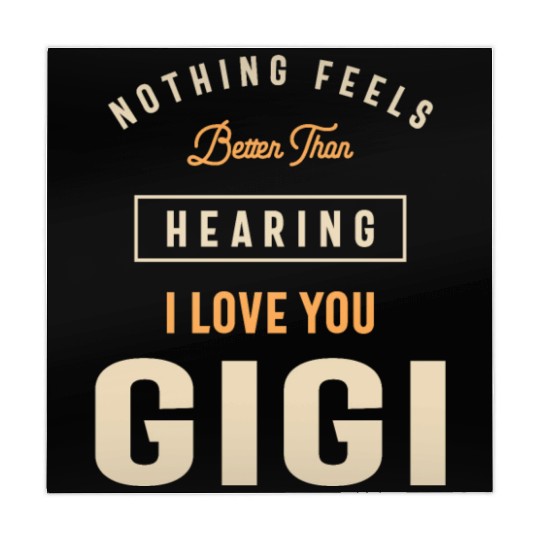 I Love You Gigi - Grandma Mahjong Mats