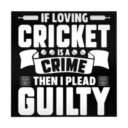 If Loving Cricket Is A Crime Then I Plead Guilty Mahjong Mats