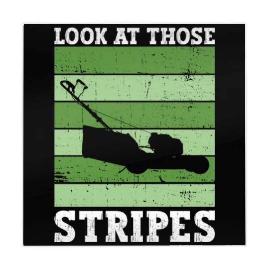 Look At Those Stripes - Lawn Mowing Funny Dad Lawn Mahjong Mats