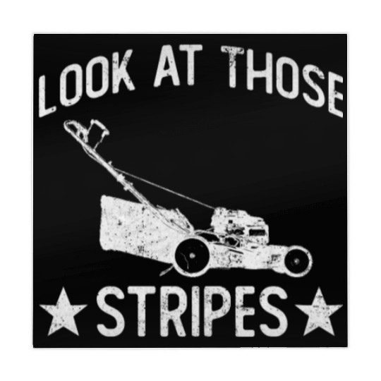 Look At Those Stripes - Lawn Mowing Funny Dad Lawn Mahjong Mats