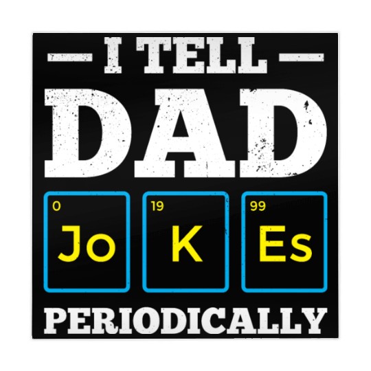 I Tell Dad Jokes Periodically Periodic Table Mahjong Mats