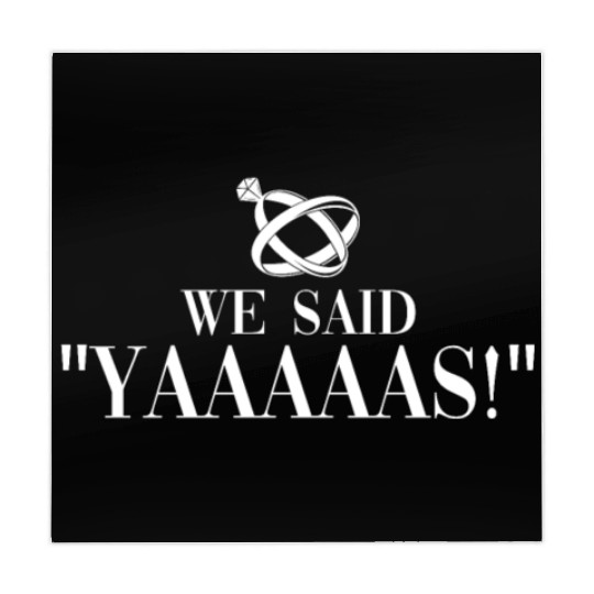 We Said "Yaaaaas!" - Bride Groom Matching Couple Mahjong Mats