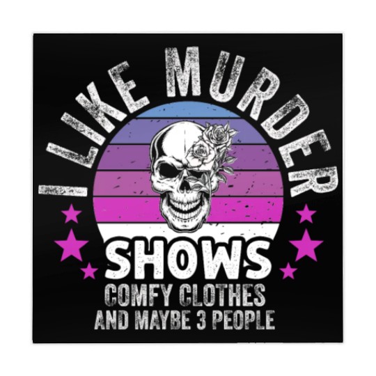 I Like Murder Shows Comfy Clothes And 3 People Mahjong Mats