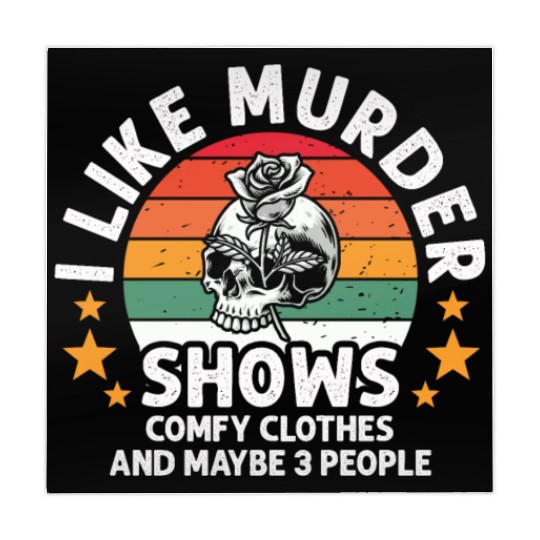 I Like Murder Shows Comfy Clothes And 3 People Mahjong Mats