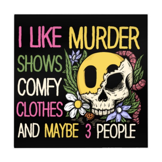 I Like Murder Shows Comfy Clothes And 3 People Mahjong Mats