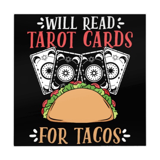 Funny Will Read Tarot Cards For Tacos Tarot Card Mahjong Mats