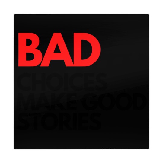Bad Choices make good stories Mahjong Mats