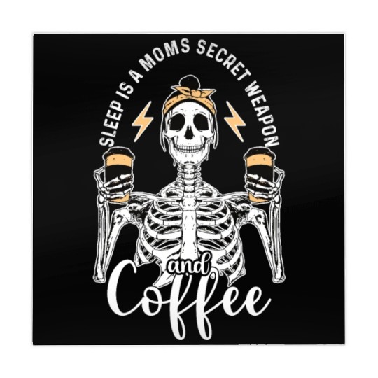 Skeleton Drink Tired Mom needs Coffee Mahjong Mats