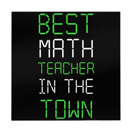 Best Math Teacher In The Town - Maths Quotes Mahjong Mats
