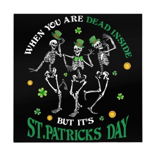 When you re dead inside but it's patricks Day Mahjong Mats