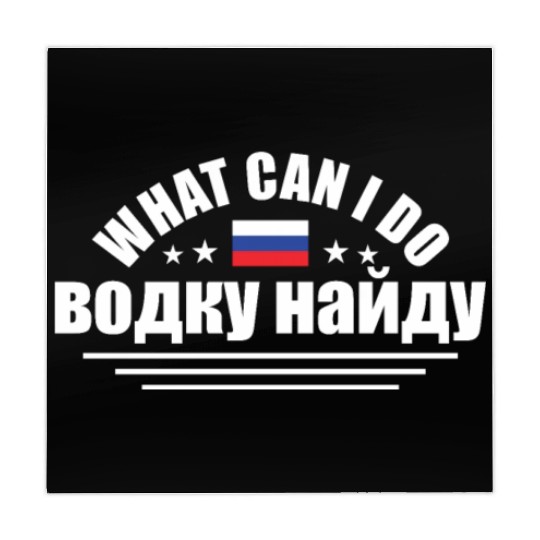 Funny What Can I Do I'll Find Vodka For Russian An Mahjong Mats