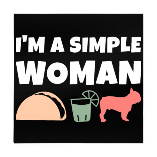 I'm A Simple Woman Tacos Tequila French Bulldog Mahjong Mats