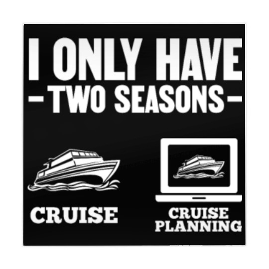 I Only Have Two Seasons Cruise Cruise Planning Mahjong Mats