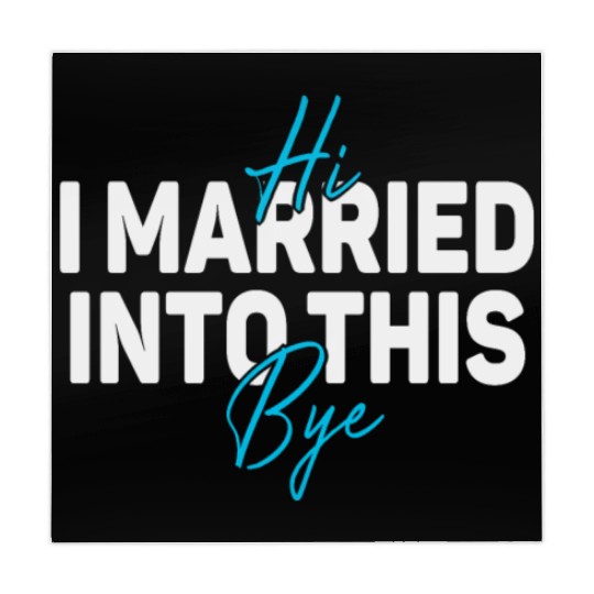 Hi, I Married Into This, Bye Men Women Funny Mahjong Mats