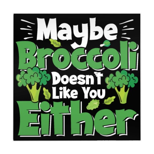 May Be Broccoli Does Not Like You Either Mahjong Mats