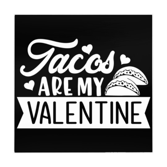 Galentines Day Tacos Are My Valentine Valentines Mahjong Mats