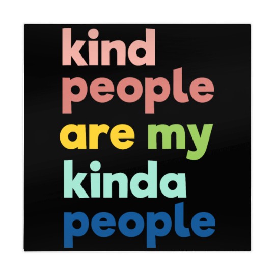 Kindness Mahjong Mats, Kind People Are My Kinda People