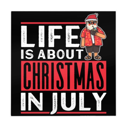 Life Is About Christmas In July Humor Santa Summer Mahjong Mats