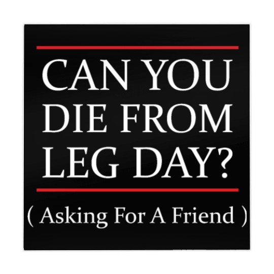 Funny Can You Die From Leg Day For WEight Lifters Mahjong Mats