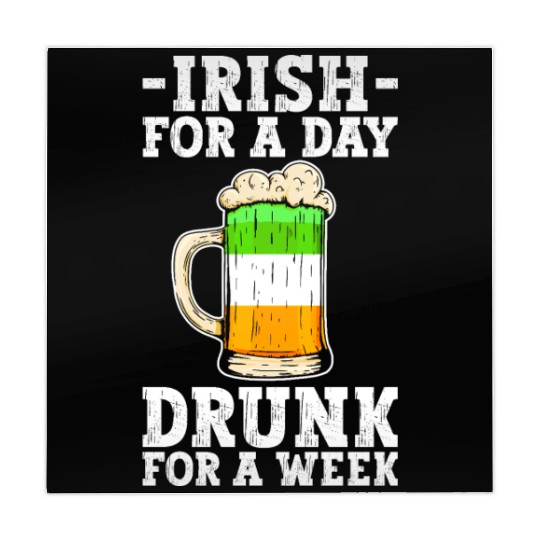 Irish For A Day Drunk For A Week - St Patricks Day Mahjong Mats