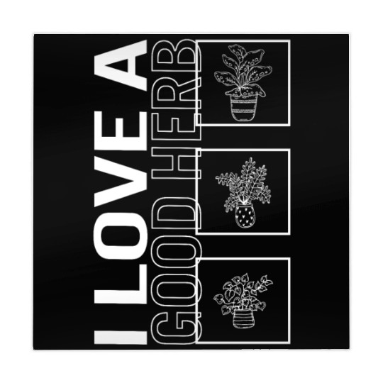 I Love A Good Herb, Garden Plant Gardening Lover Mahjong Mats