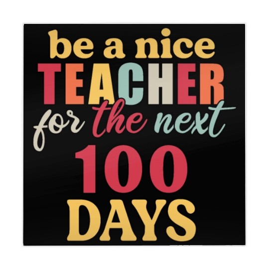 be a nice teacher for the next 100 days Mahjong Mats