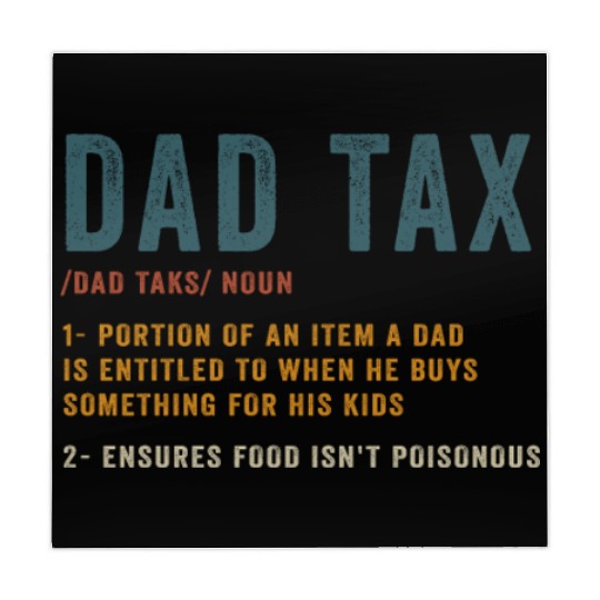 Vintage Dad Tax Definition Men Funny Father's Day Mahjong Mats