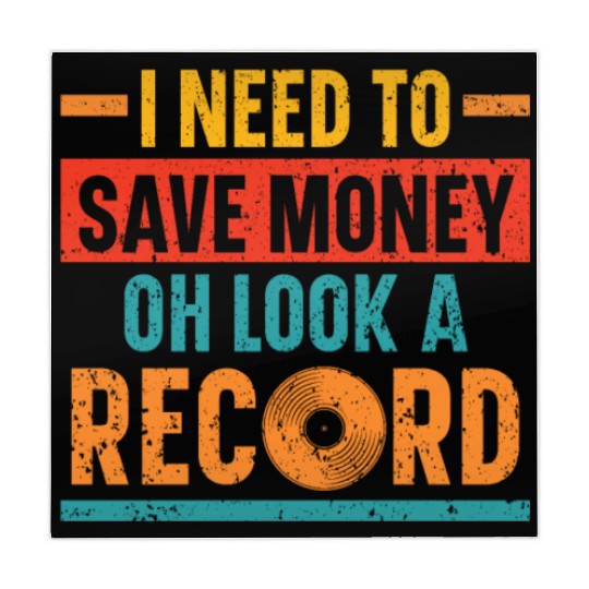 I Need To Save Money Oh Look A Record Vinyl Record Mahjong Mats