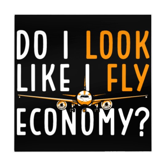 Do I Look Like I Fly Economy First Class Frequent Mahjong Mats