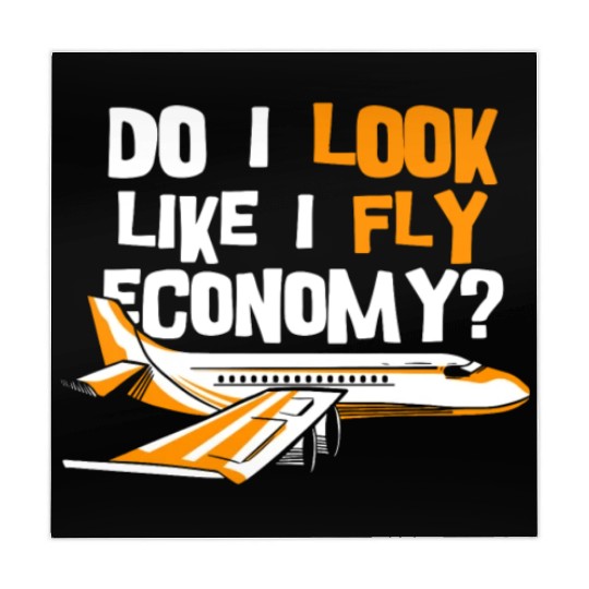 Do I Look Like I Fly Economy First Class Frequent Mahjong Mats