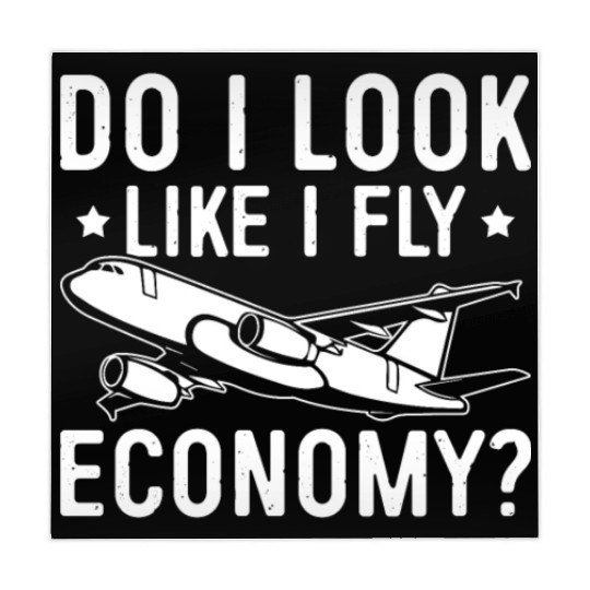 Do I Look Like I Fly Economy First Class Frequent Mahjong Mats