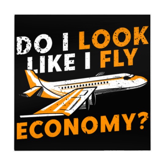 Do I Look Like I Fly Economy First Class Frequent Mahjong Mats