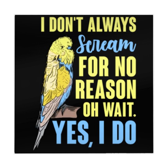 I Don't Always Scream For No Reason Oh Wait Mahjong Mats