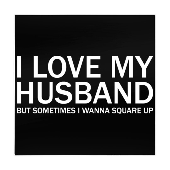 i love my husband but sometimes i wanna square up Mahjong Mats