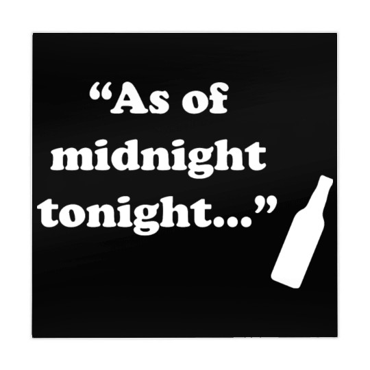 As Of Midnight Tonight Funny Mahjong Mats