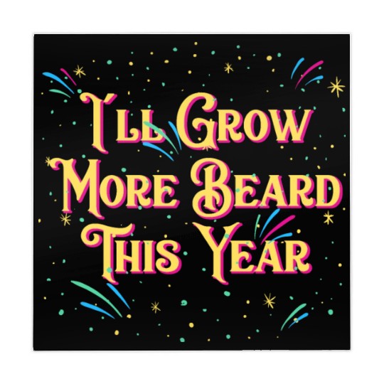 Ill Grow More Beard Funny Dad Humor Daddy Happy Ne Mahjong Mats