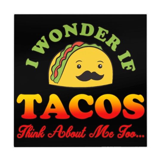 I Wonder If TACOS Think About Me Too For Tacos Lov Mahjong Mats