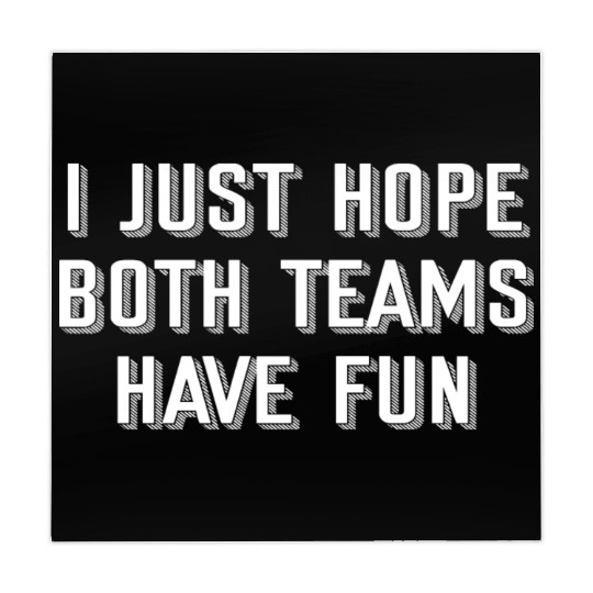 i just hope both teams have fun Mahjong Mats