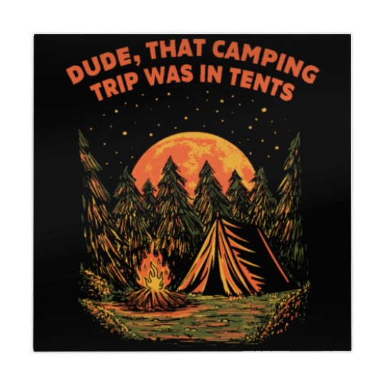 Dude That Camping Trip Camper Friends Camp Buddy S Mahjong Mats