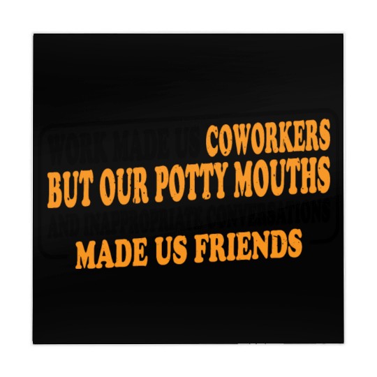 Our Inappropriate Conversations Made Us Friends 8 Mahjong Mats