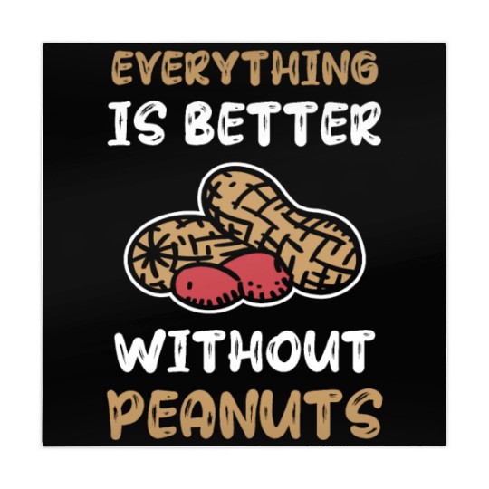 Everything Is Better Without Peanuts Peanut Mahjong Mats