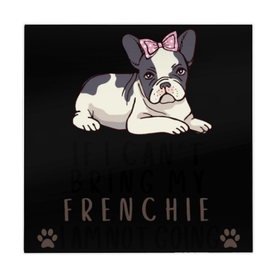 If I Can't Bring My Frenchie Dog Mahjong Mats