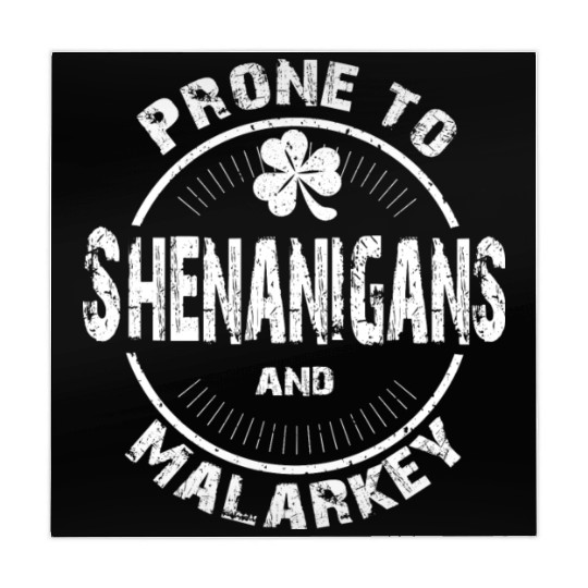 Prone to Shenanigans and Malarkey St Patricks Day Mahjong Mats