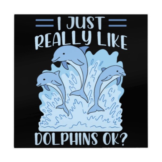 I Just Really Like Dolphins Ok Dolphin Cute Lover Mahjong Mats